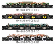 MX-HDMI-OPT-OB-R-LC, -ST, -SC, -NT
